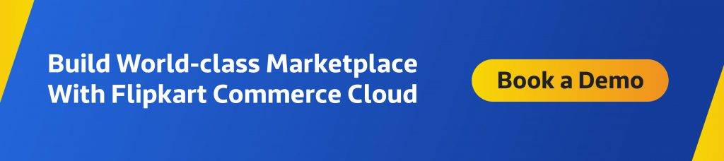 Book a demo with Flipkart Commerce Cloud