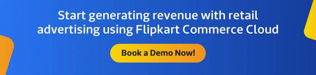 Book a demo with Flipkart Commerce Cloud